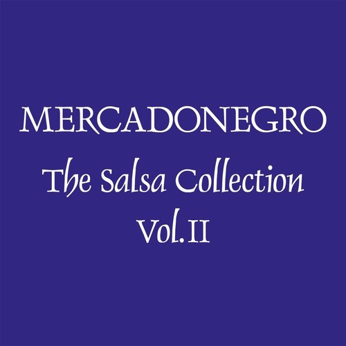 Salsa Collation The Salsa Collection, Vol. 2 Songs Download - Free Online Songs @ JioSaavn