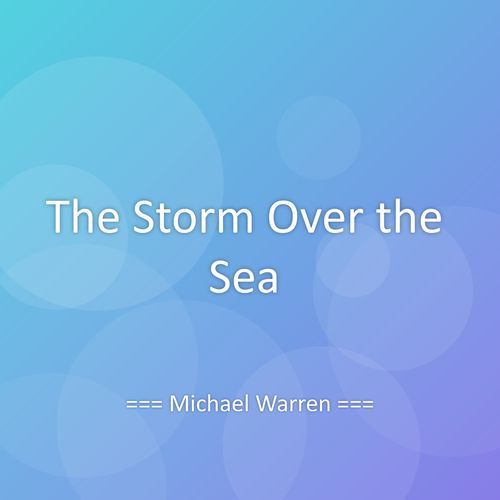 The Storm Over the Sea