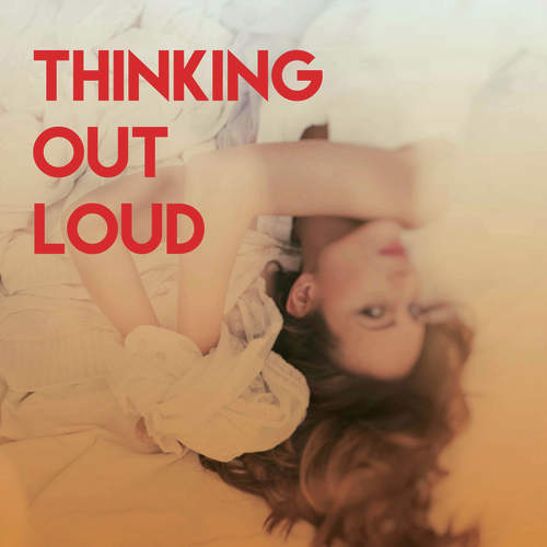 Thinking Out Loud_poster_image