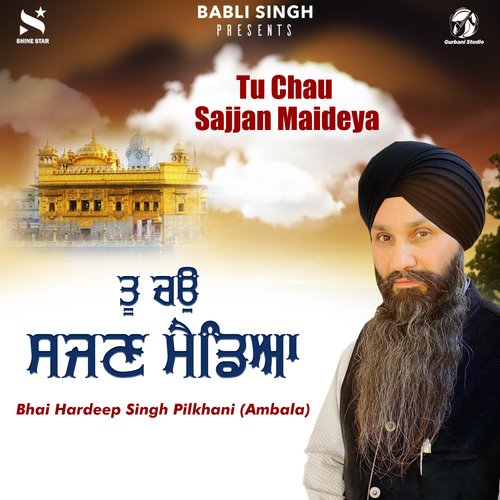 Tu Chau Sajjan Maideya