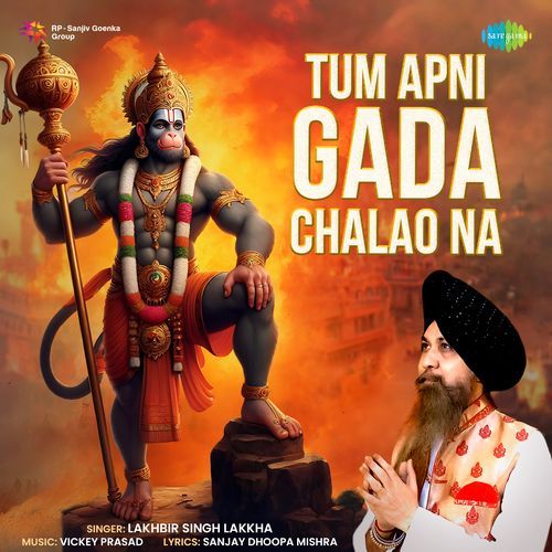 Tum Apni Gada Chalao Na-okv tunes