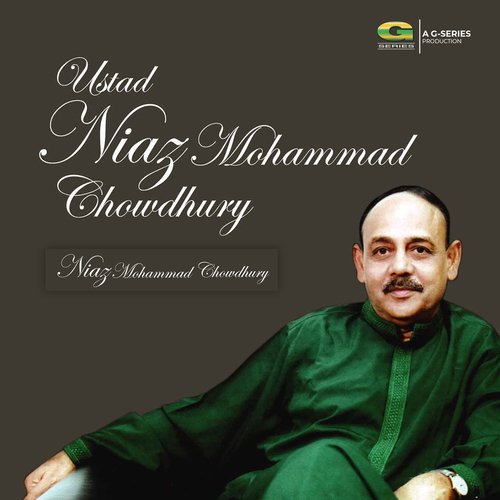 Ustad Niaz Mohammad Chowdhury