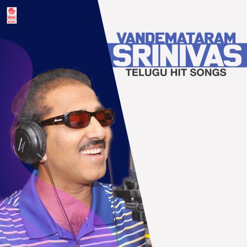 Vandemataram Srinivas Telugu Hit Songs