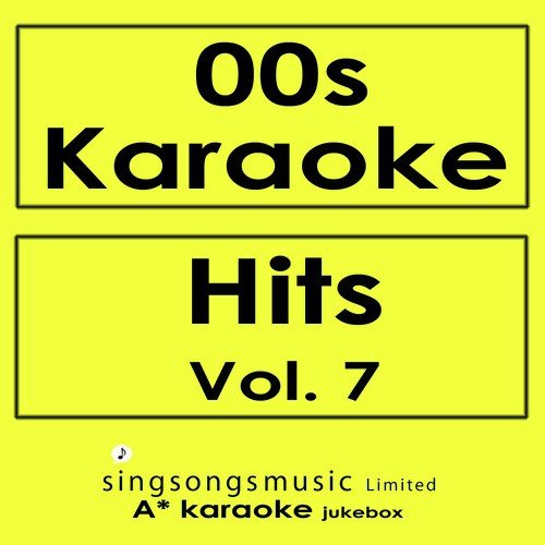 00s Karaoke Hits, Vol. 7