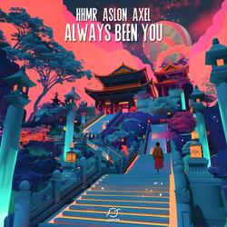 Always Been You-AwsoRQEFdUU