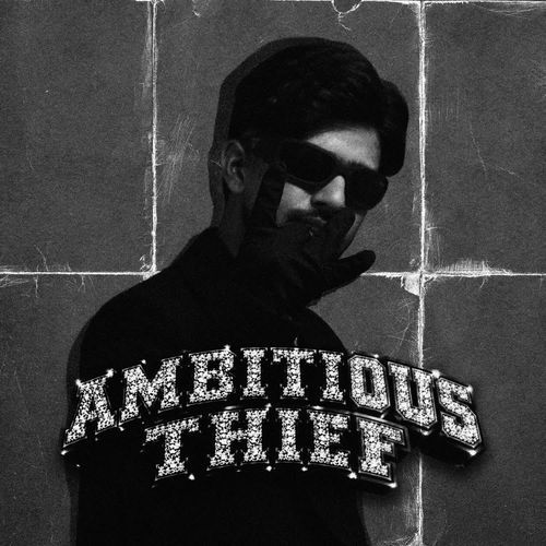 Ambitious Thief