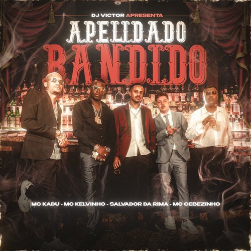 Apelidado Bandido (feat. Salvador Da Rima & Mc Kelvinho) cover art