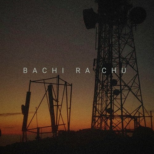 Bachi Ra Chu