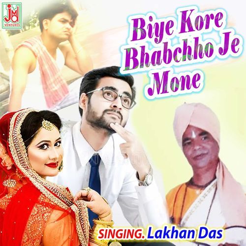 Biye Kore Bhabchho Je Mone