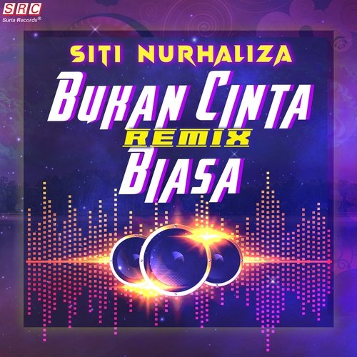 Bukan Cinta Biasa Remix