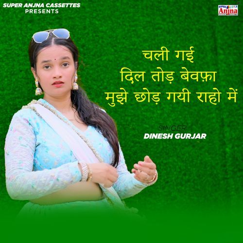 Chali Gayi Dil Tod Bewafa