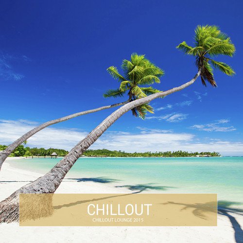 Chillout Lounge 2015