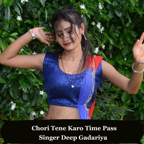 Chori Tene Karo Time Pass