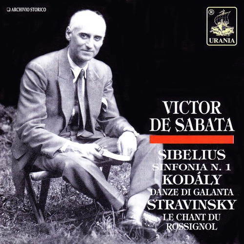 De Sabata Conducts Sibelius, Kodály, Stravinsky