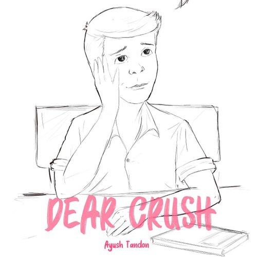 Dear Crush