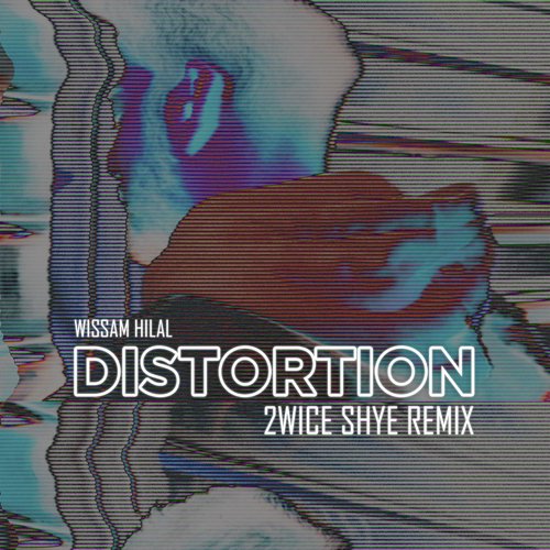 Distortion (2wice Shye Remix)_poster_image