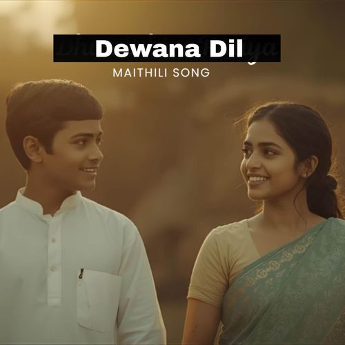 Diwana Dil Maithili Song