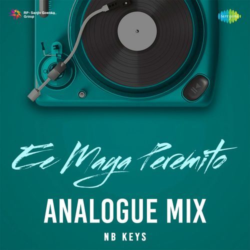 Ee Maya Peremito - Analogue Mix