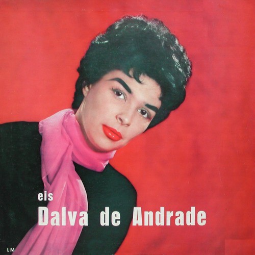 Eis Dalva de Andrade