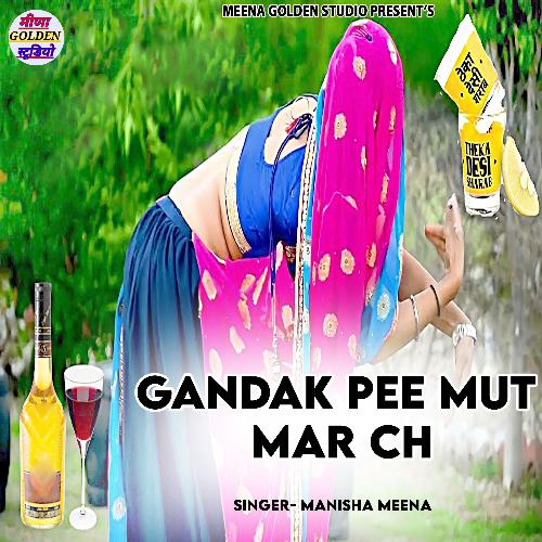 Gandak Pee Mut Mar Ch