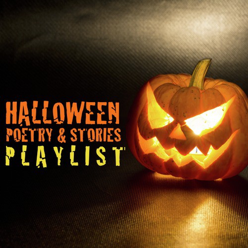 Halloween Poetry and Stories Playlist