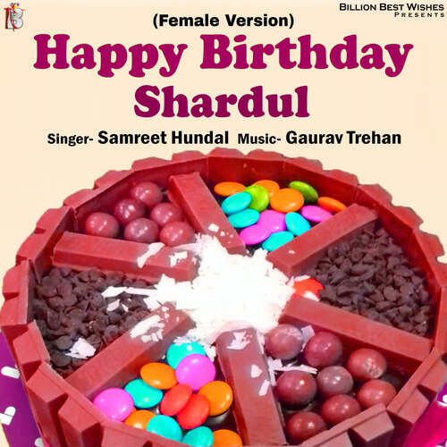 Happy Birthday Shardul (Female Version)