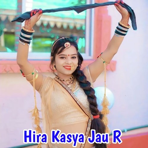 Hira Kasya Jau R