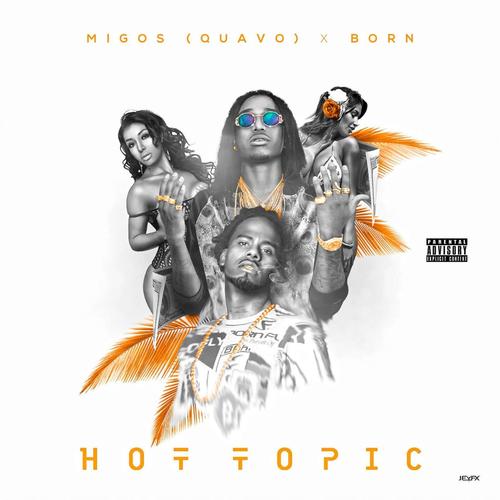 Hot Topic (feat. Quavo)