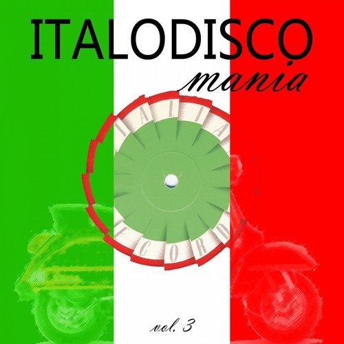 Italo Disco Mania, Vol. 3