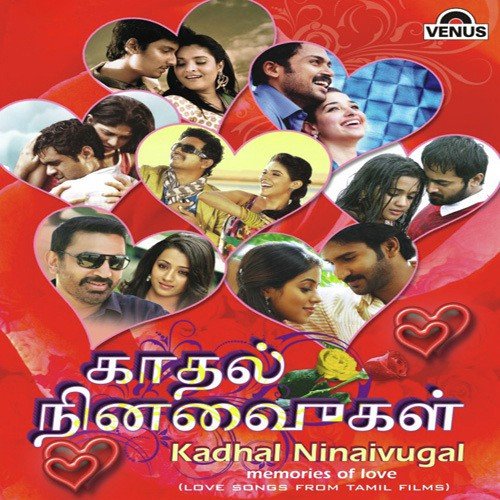 Kadhal Ninaivugal - Memories Of Love