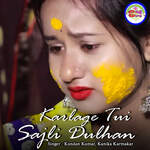 Karlage Tui Sajli Dulhan artwork