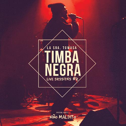 La Timba Negra (Live Sessions)