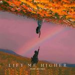 Lift Me Higher (feat. Alexio Music)