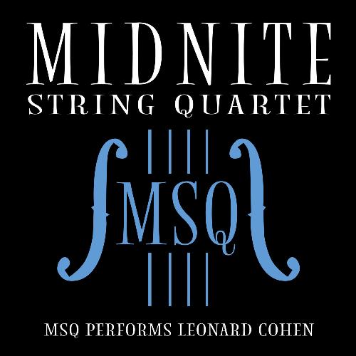 MSQ Performs Leonard Cohen