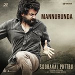 Mannurunda (From &quot;Soorarai Pottru&quot;)