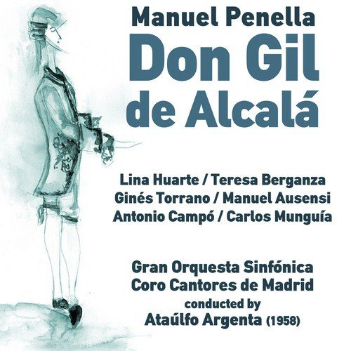 Don Gil de Alcalá: Act I: Concertante - Ellos Deben Ser!