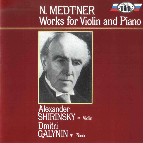 Medtner: Works for Violin and Piano