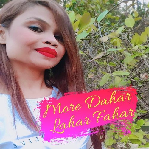 More Dahar Lahar Fahar