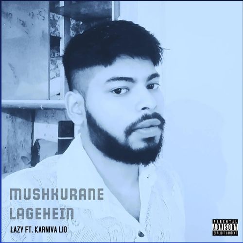 Mushkurane Lagehein (feat. Karniva Lio)_poster_image