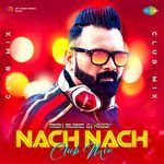Nach Nach - Club Mix