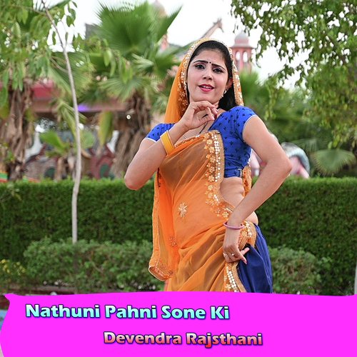 Nathuni Pahni Sone Ki