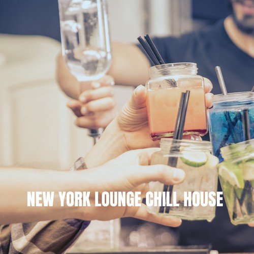 New York Lounge Chill House