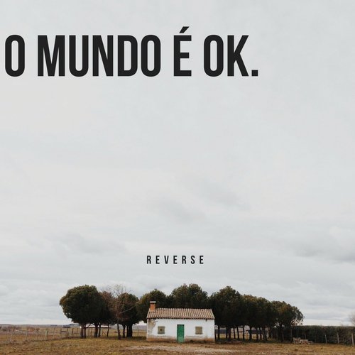 O Mundo É Ok