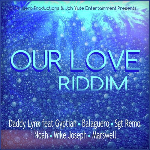 Our Love Riddim_poster_image