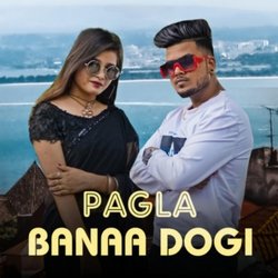 Pagla Banaa Dogi-BxkedTVhBnI