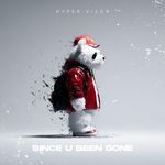 Since U Been Gone (Techno)