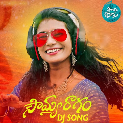 Soumya Ragam DJ Song