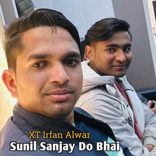Sunil Sanjay Do Bhai