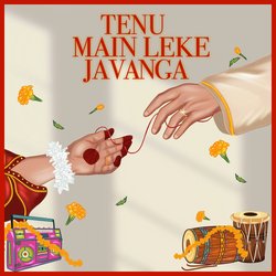 Tenu Main Leke Javanga (Lofi Shaadi Version)-AVANbjx0Bn0