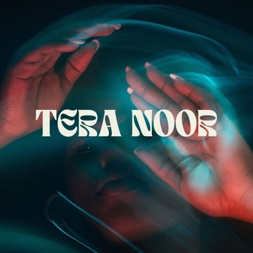 Tera Noor (Part 6)